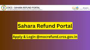 CRCS-Sahara Refund Portal